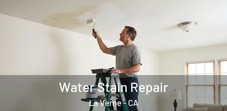  Water Stain Repair La Verne - CA